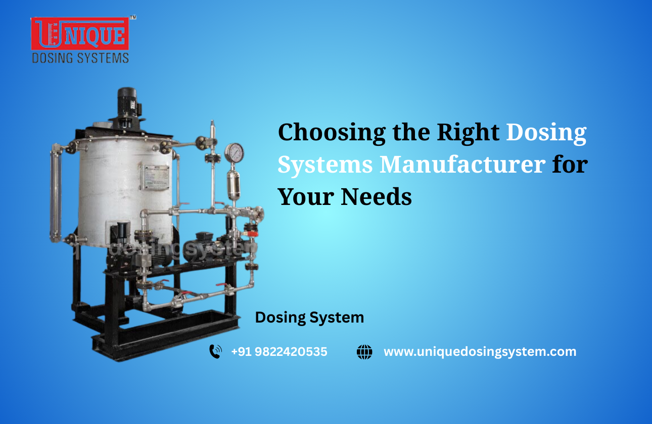 Choosing the Right Dosing Systems Manufacturer for Your Needs