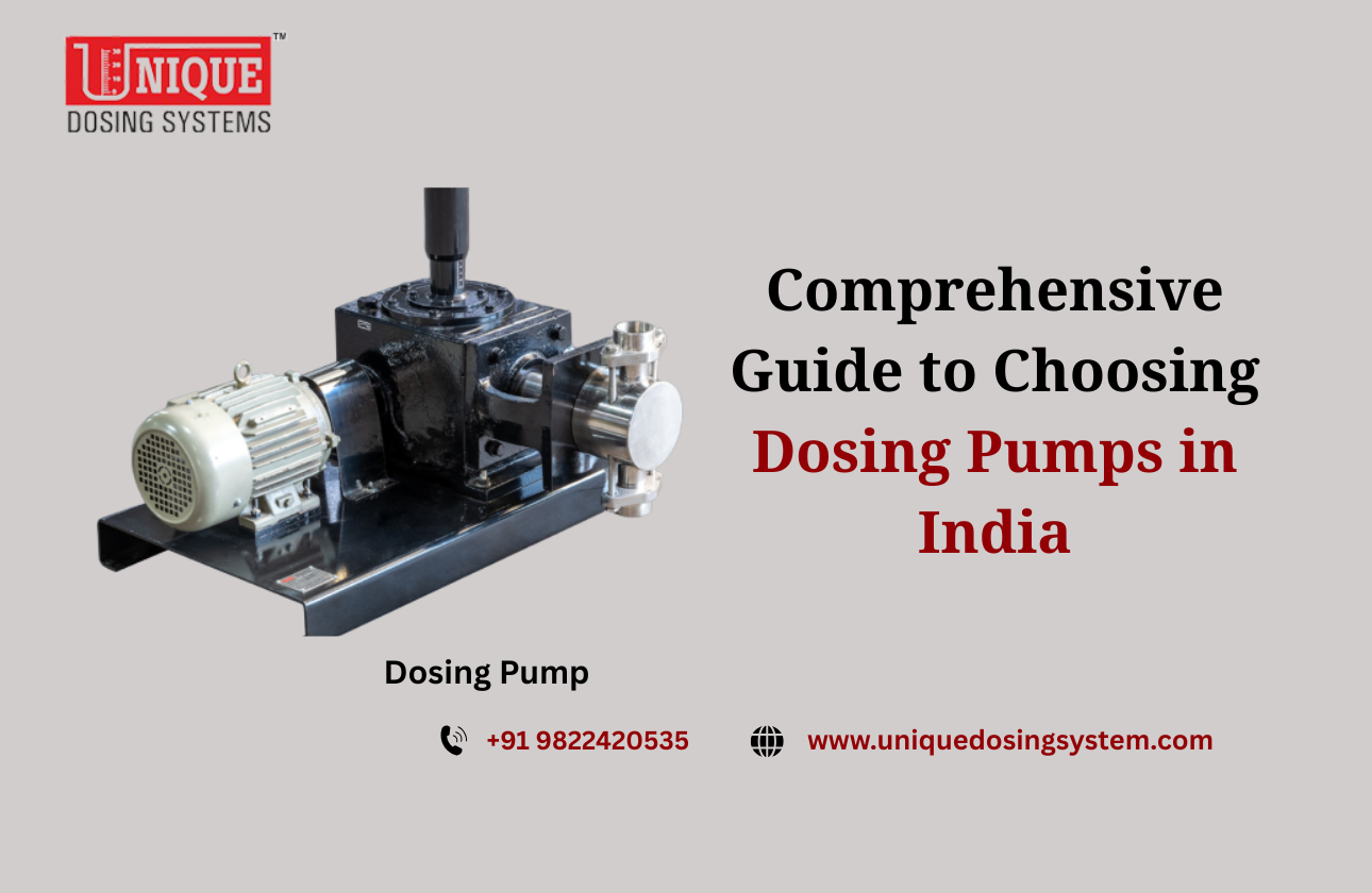 Comprehensive Guide to Choosing Dosing Pumps in India