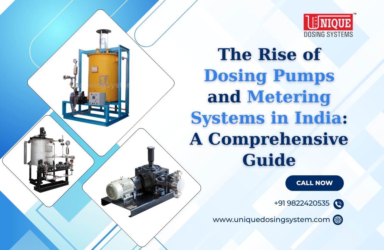 The Rise of Dosing Pumps and Metering Systems in India: A Comprehensive Guide