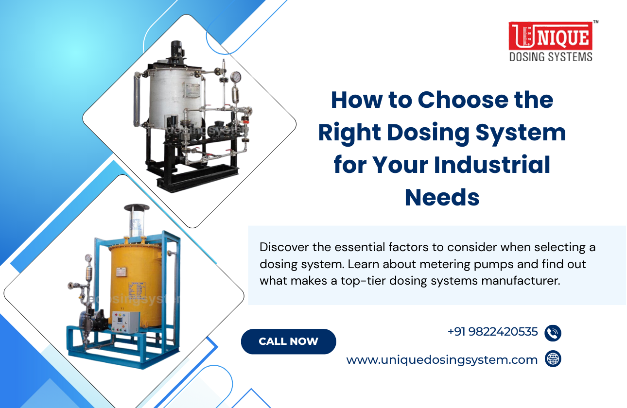How to Choose the Right Dosing System for Your Industrial Needs