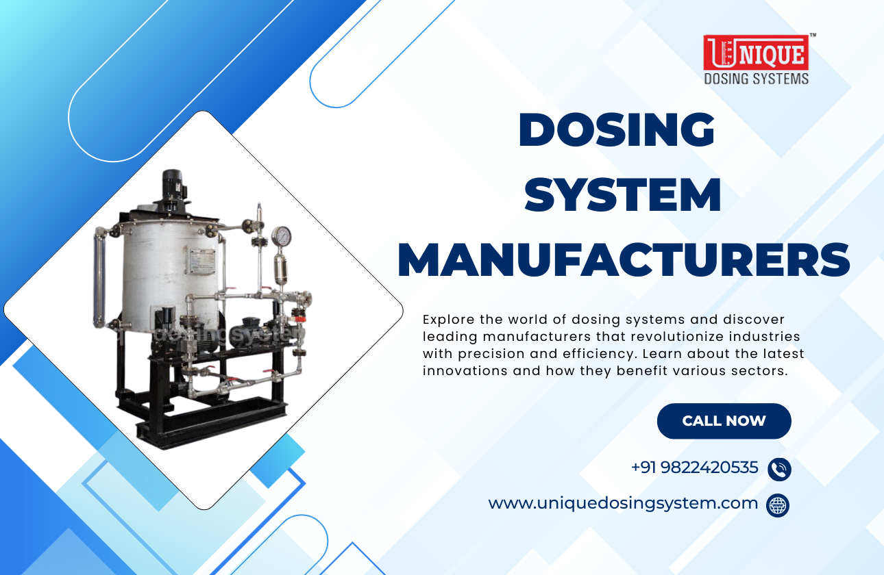 Top Dosing System Manufacturers: Leaders in Precision and Efficiency