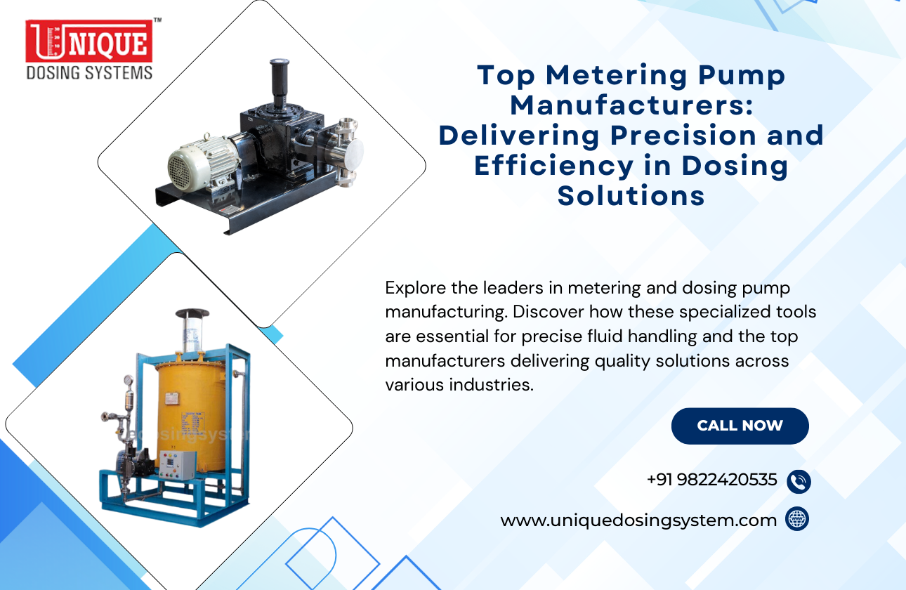 Top Metering Pump Manufacturers: Delivering Precision and Efficiency in Dosing Solutions