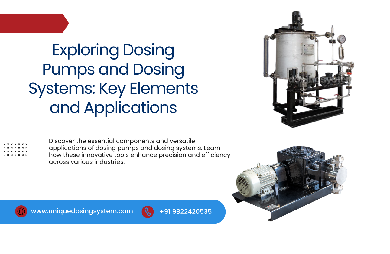 Exploring Dosing Pumps and Dosing Systems: Key Elements and Applications