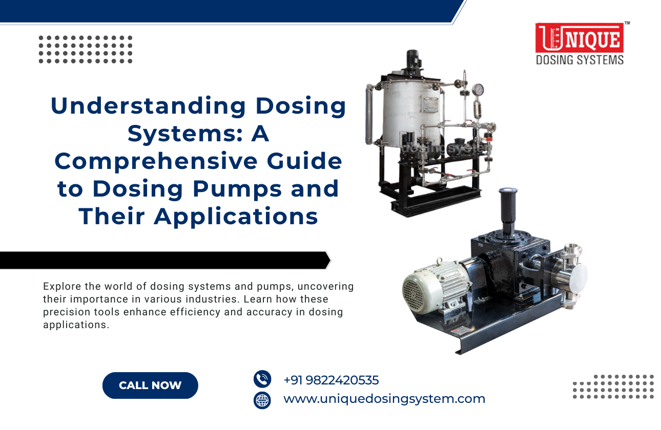 Understanding Dosing Systems: A Comprehensive Guide to Dosing Pumps and Their Applications