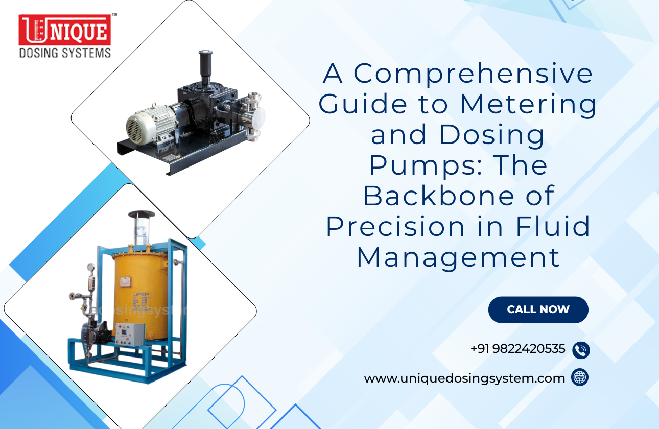 A Comprehensive Guide to Metering and Dosing Pumps: The Backbone of Precision in Fluid Management