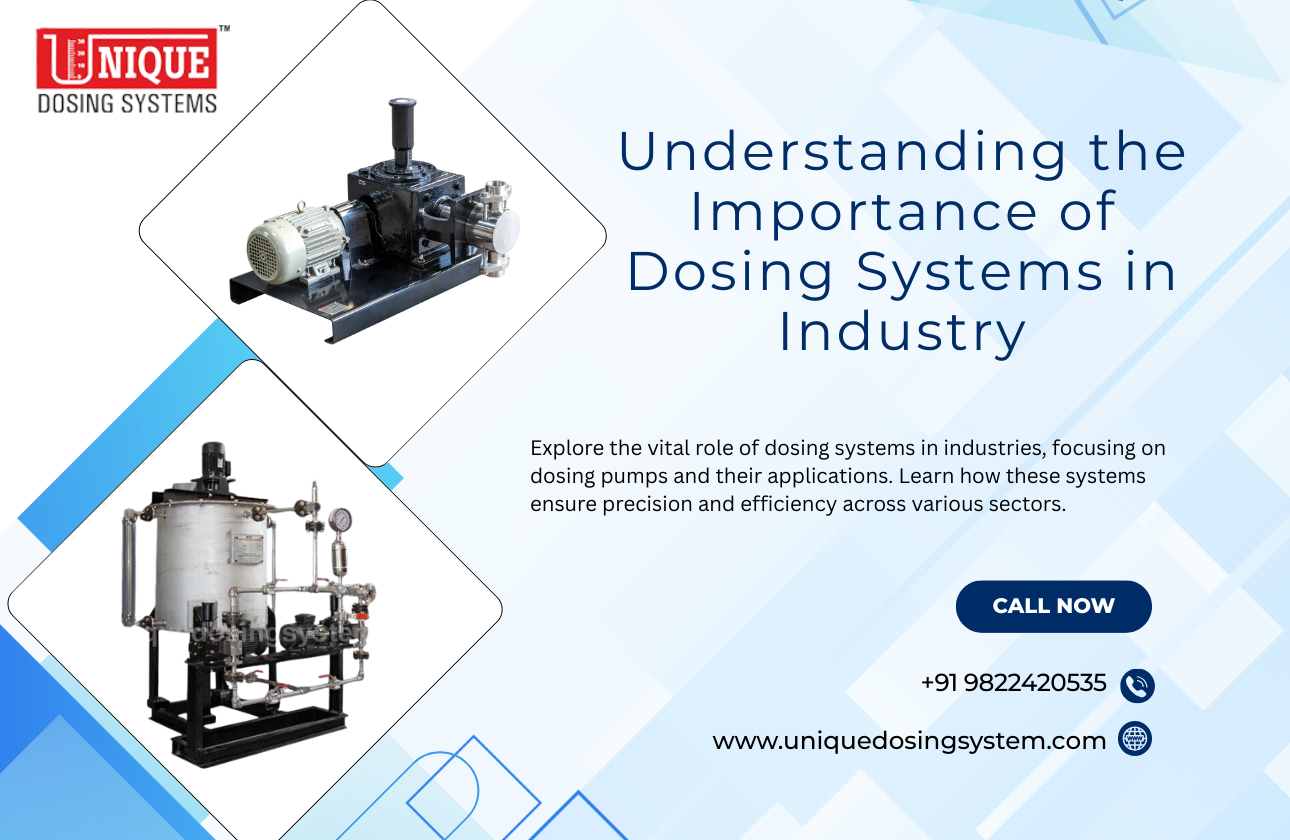 Understanding the Importance of Dosing Systems in Industry