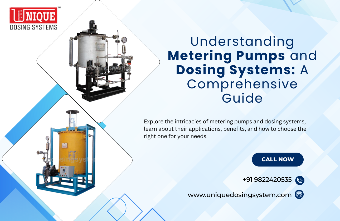 Understanding Metering Pumps and Dosing Systems: A Comprehensive Guide