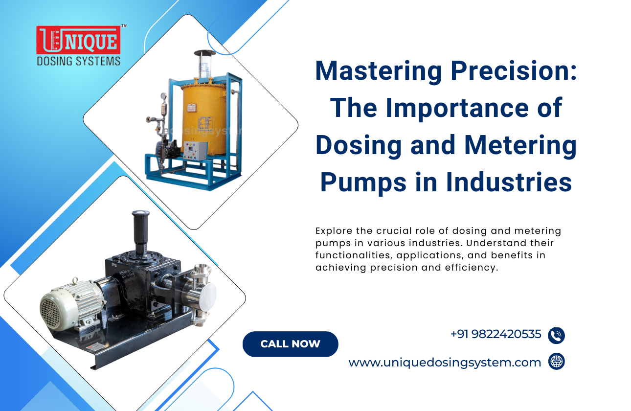 Mastering Precision: The Importance of Dosing and Metering Pumps in Industries