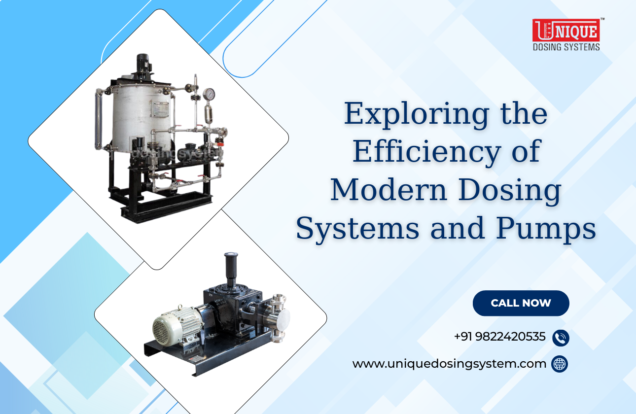 Exploring the Efficiency of Modern Dosing Systems and Pumps