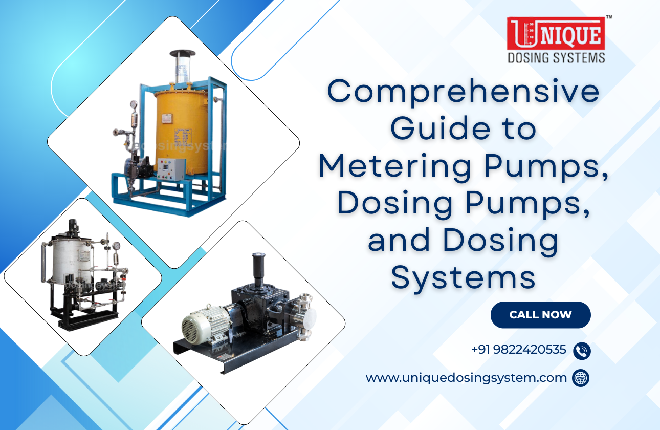 Comprehensive Guide to Metering Pumps, Dosing Pumps, and Dosing Systems